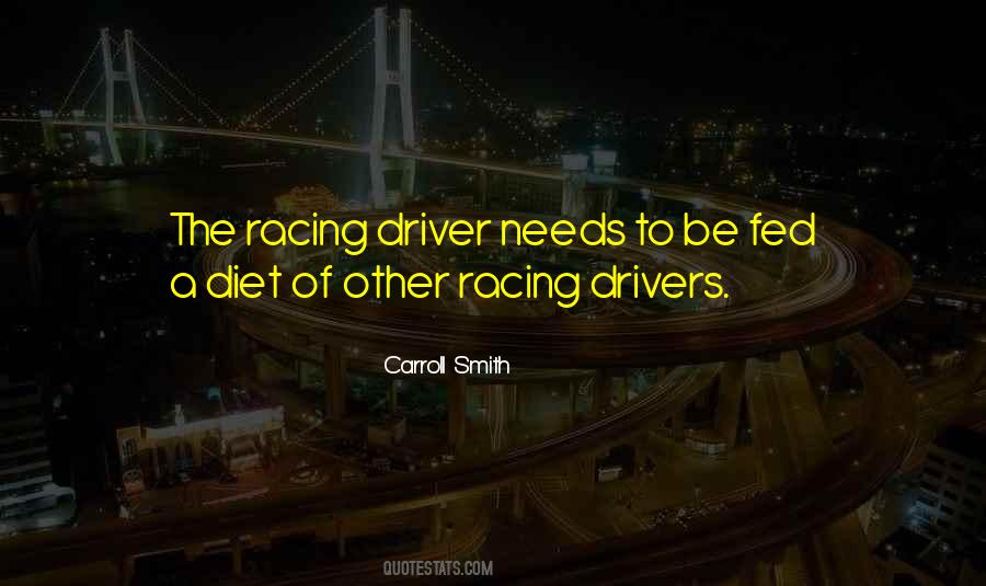 Racing Driver Quotes #909531