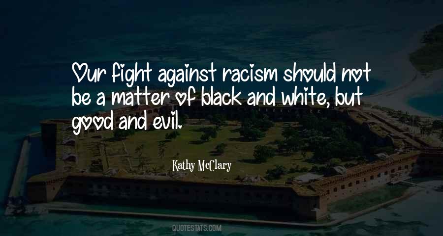 Racism Against Quotes #1353098