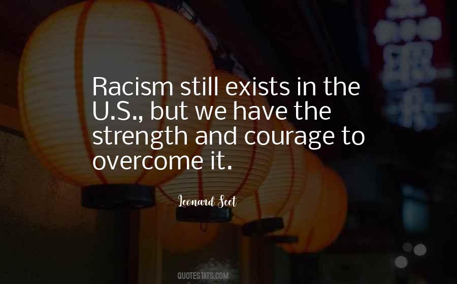 Racism Exists Quotes #745405