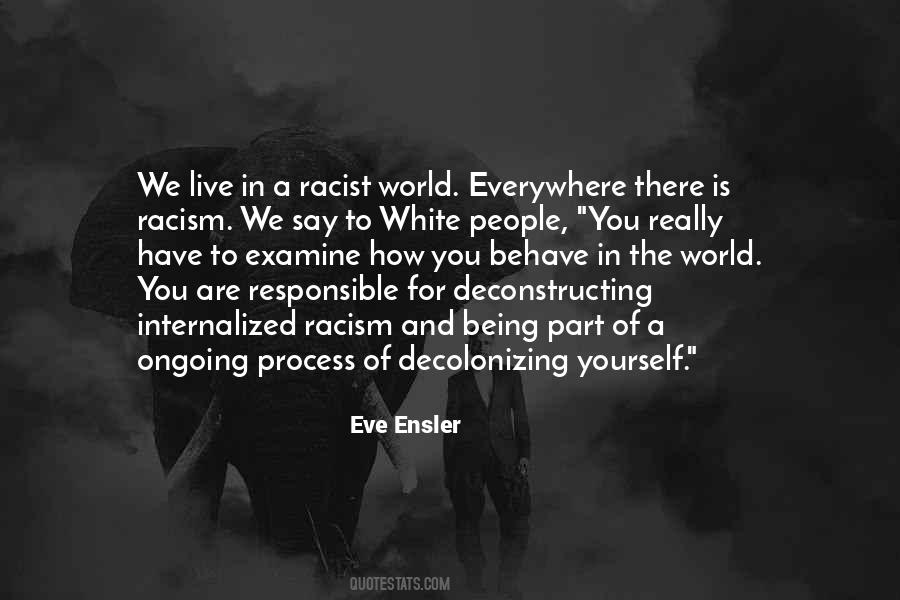Racism In The World Quotes #223618