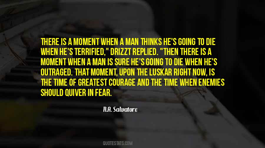 Quotes About Being Terrified #188324