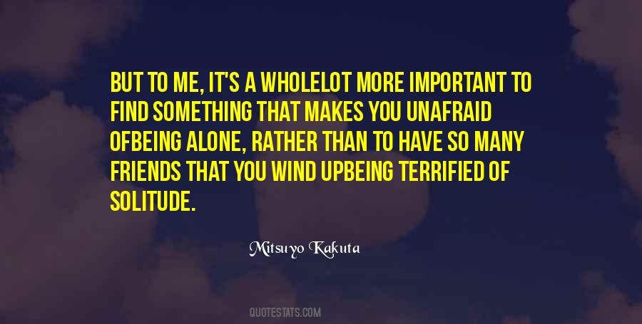 Quotes About Being Terrified #489486