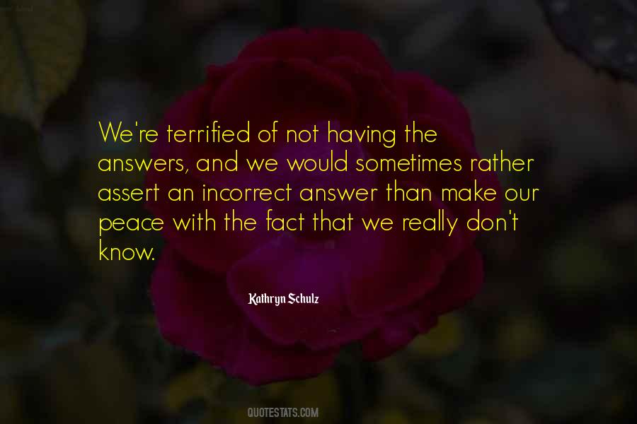 Quotes About Being Terrified #71800