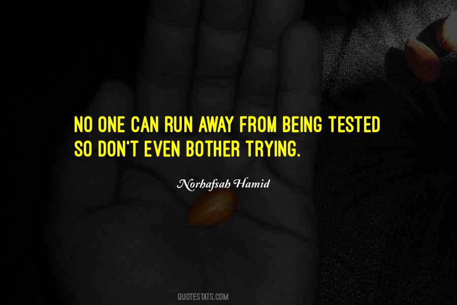 Quotes About Being Tested #1430567