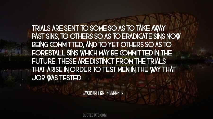 Quotes About Being Tested #1515652