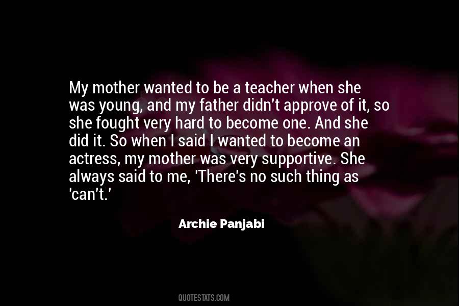 Quotes About Supportive Mother #1750758