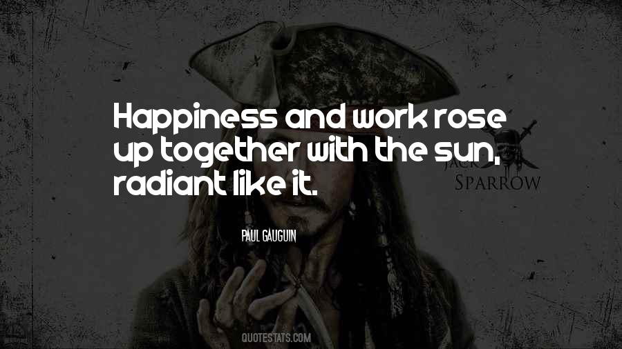 Radiant Happiness Quotes #1053624