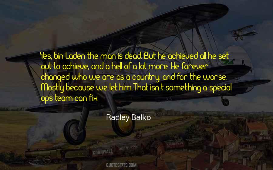 Radley Quotes #1113880