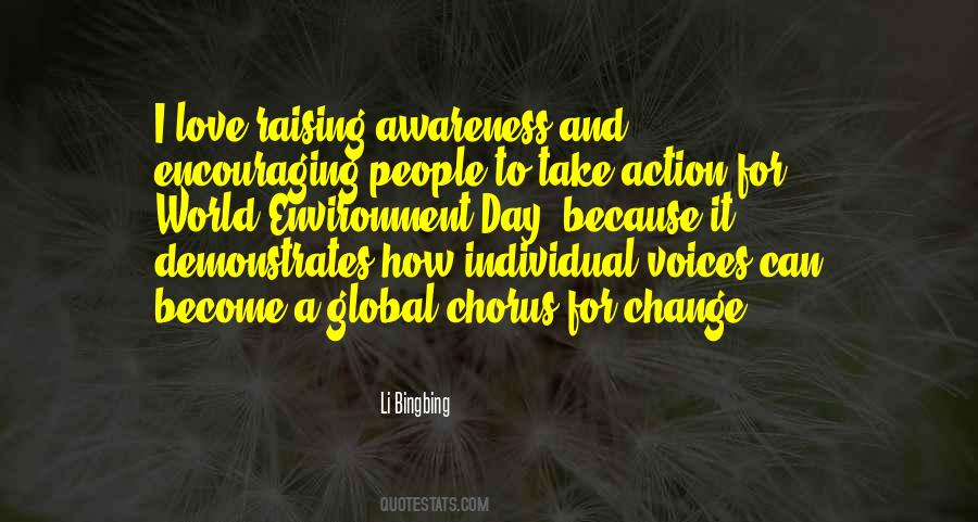Quotes About Awareness And Change #1276983