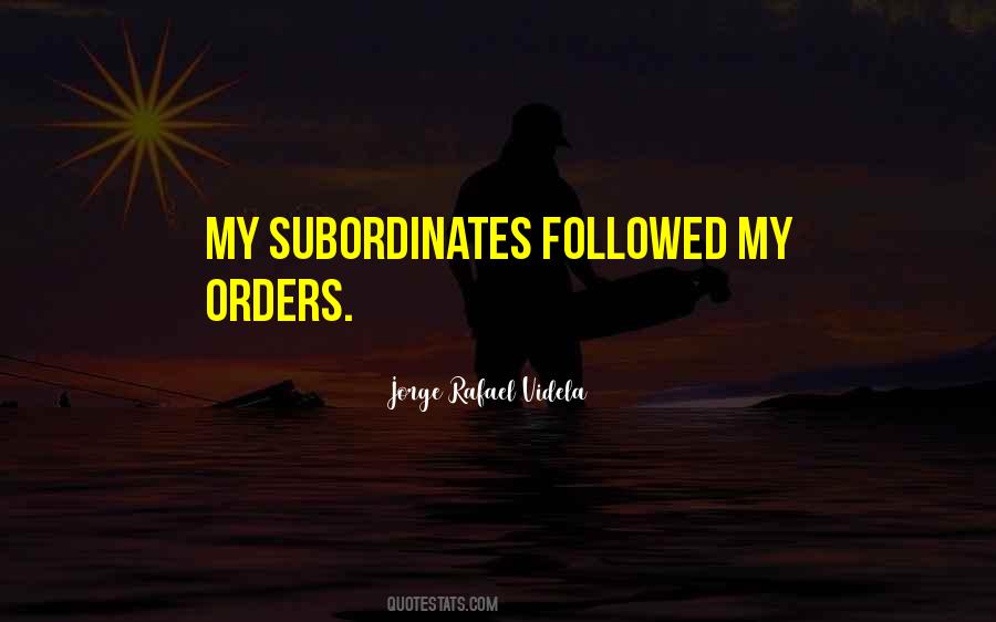 Rafael Videla Quotes #759960
