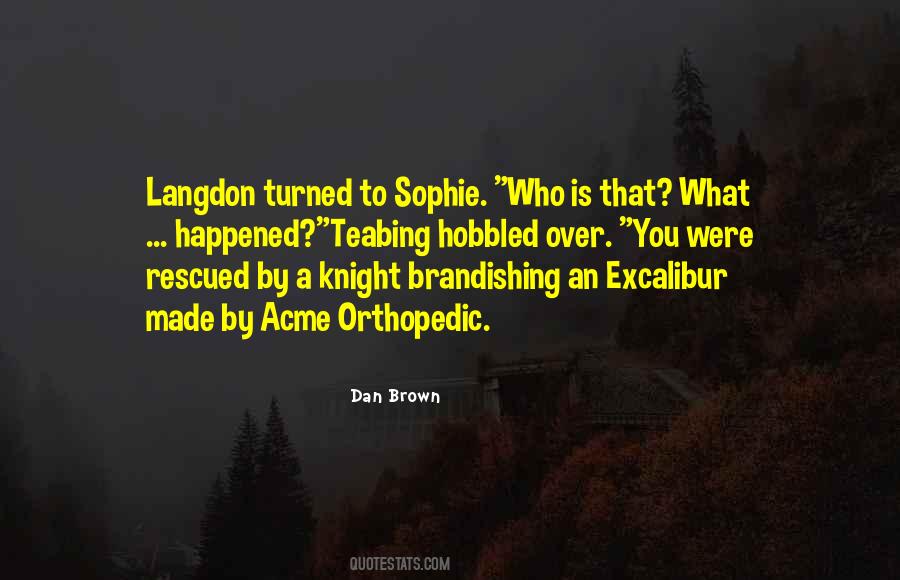 Quotes About Excalibur #764558