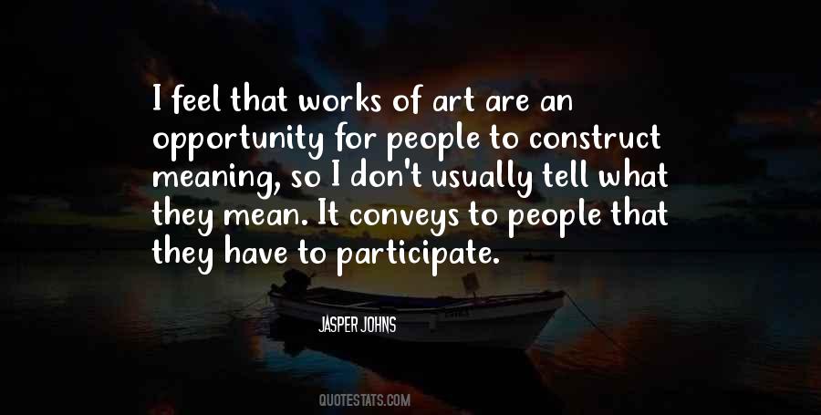 Quotes About Jasper Johns #1317146
