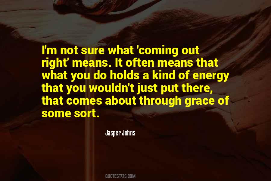 Quotes About Jasper Johns #1350921