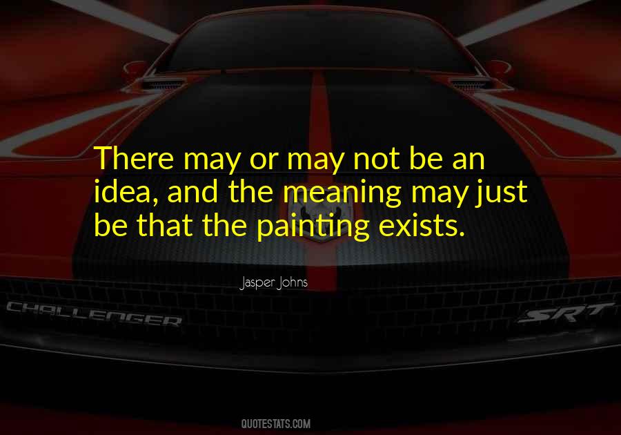 Quotes About Jasper Johns #1365819