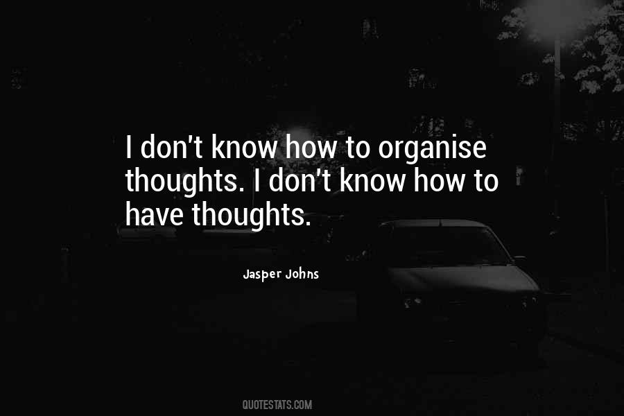 Quotes About Jasper Johns #1380034