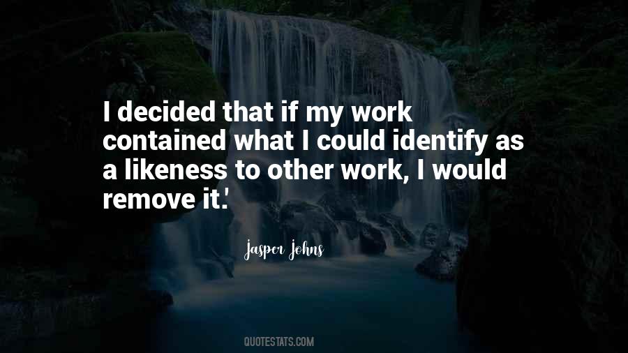 Quotes About Jasper Johns #1658134