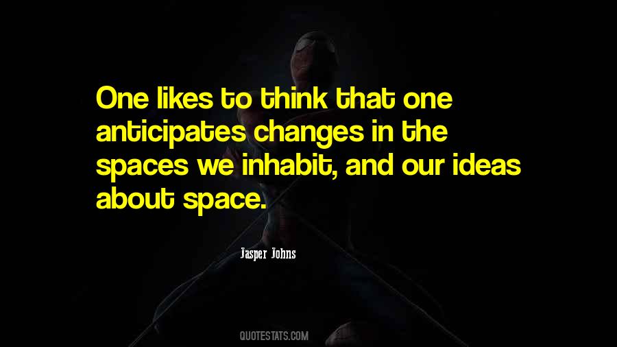 Quotes About Jasper Johns #353567