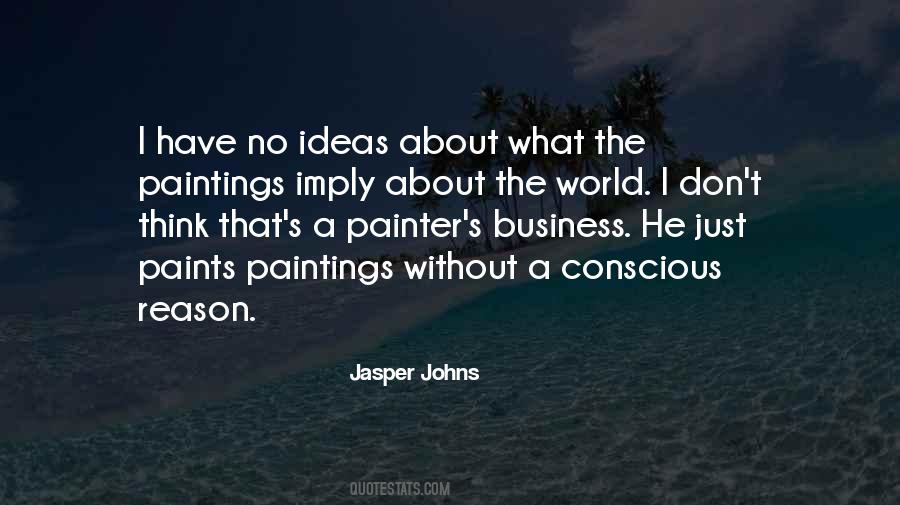 Quotes About Jasper Johns #559778