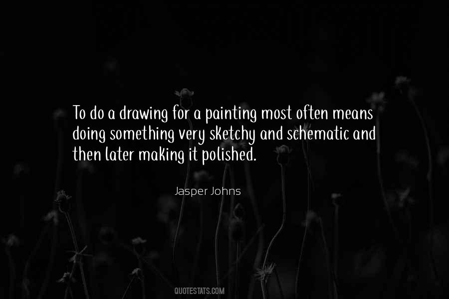 Quotes About Jasper Johns #613434