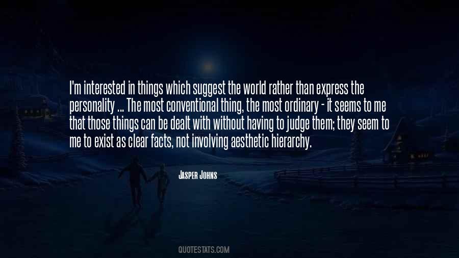 Quotes About Jasper Johns #887648