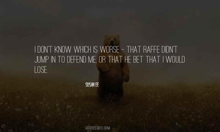 Raffe Quotes #280901