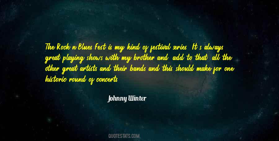 Quotes About Johnny Winter #1000218