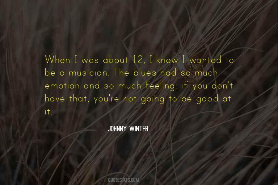 Quotes About Johnny Winter #1772766