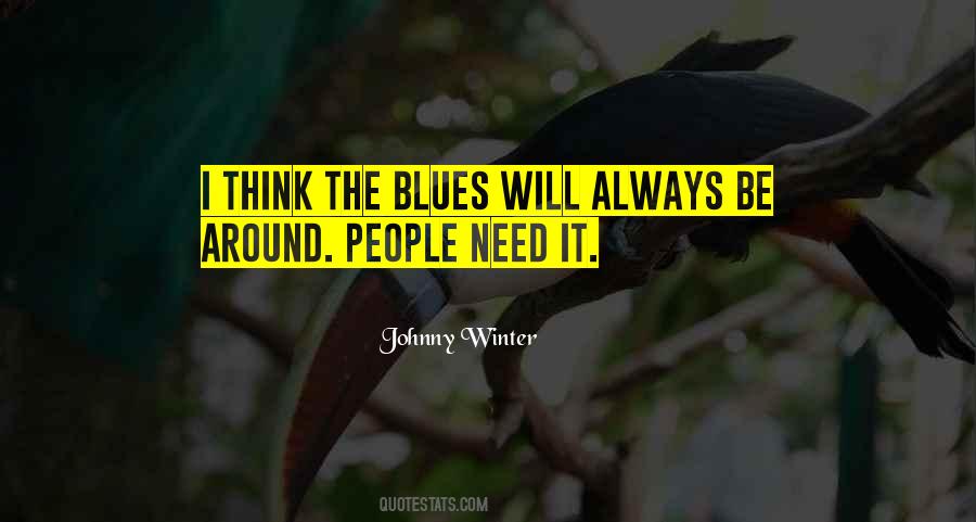 Quotes About Johnny Winter #214434