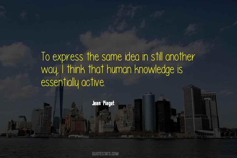 Quotes About Piaget #1270217