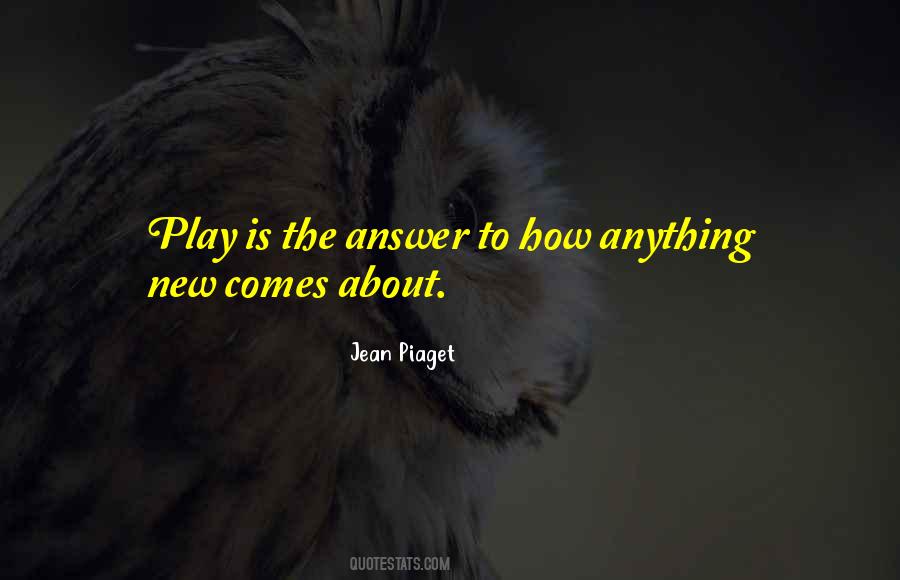 Quotes About Piaget #319087