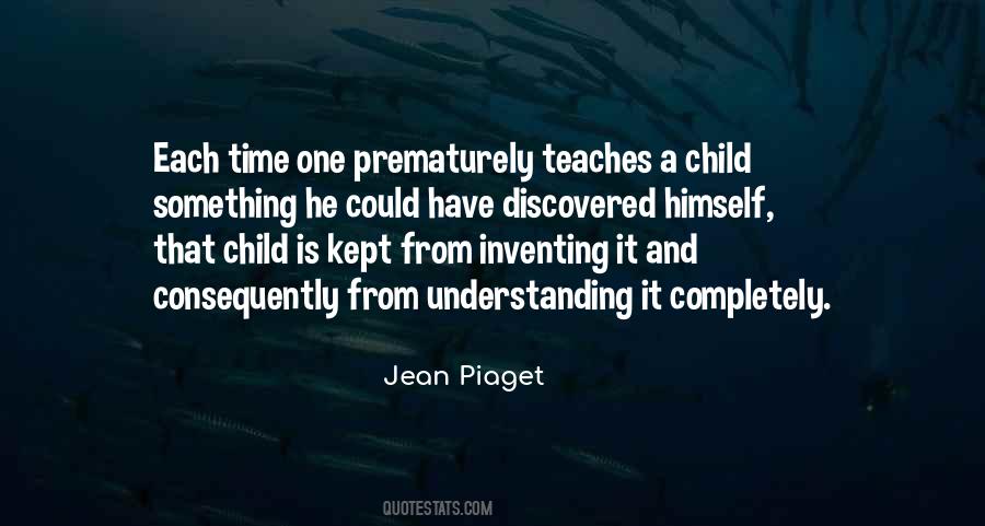 Quotes About Piaget #959366