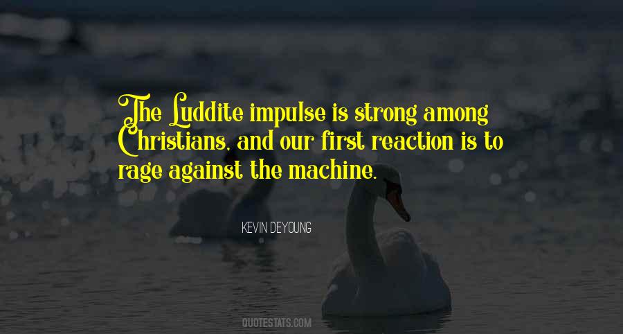 Rage Against Machine Quotes #1842442 Rage Against Machine Quotes #1842442