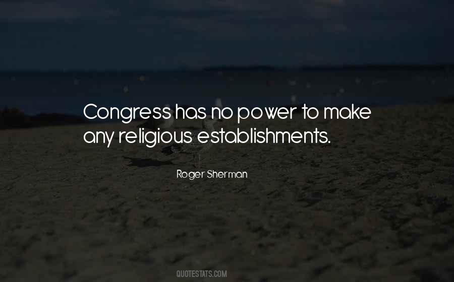 Quotes About Roger Sherman #33102