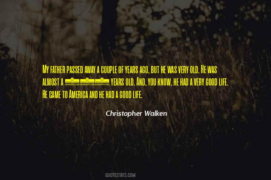 Quotes About Christopher Walken #763276