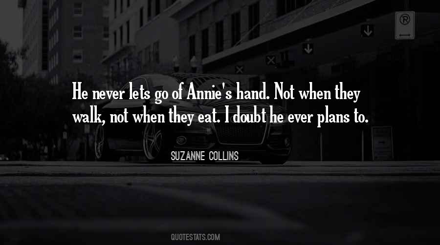 Quotes About Annie #1848442