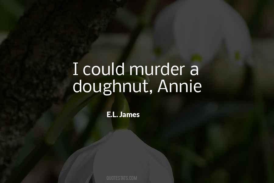 Quotes About Annie #27678