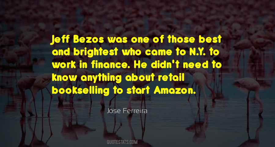 Quotes About Jeff Bezos #1304877