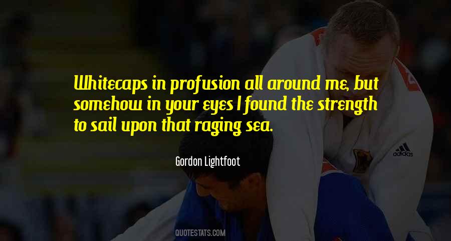 Raging Sea Quotes #1038538