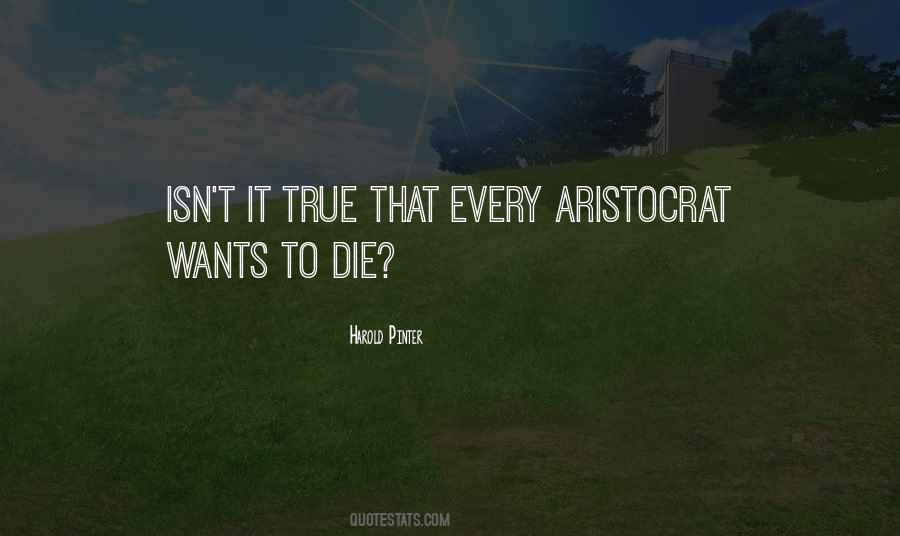 Quotes About Aristocrat #1406818