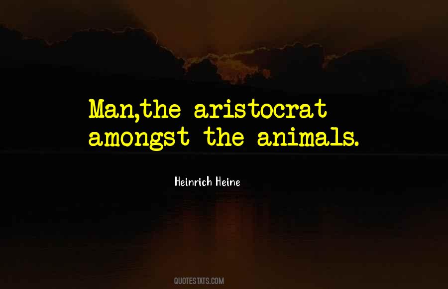 Quotes About Aristocrat #618243