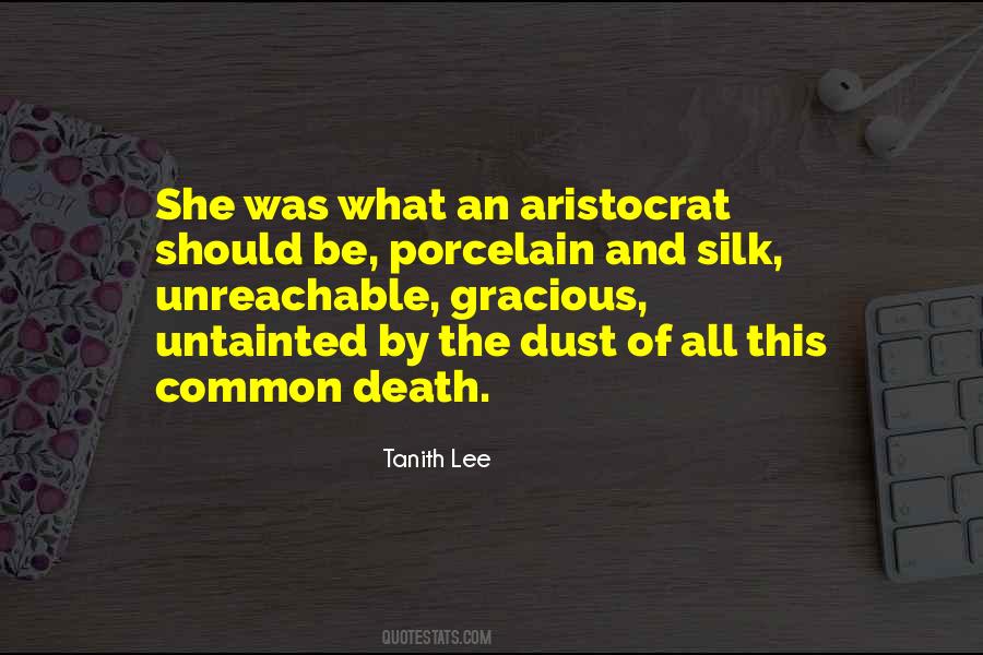 Quotes About Aristocrat #987785