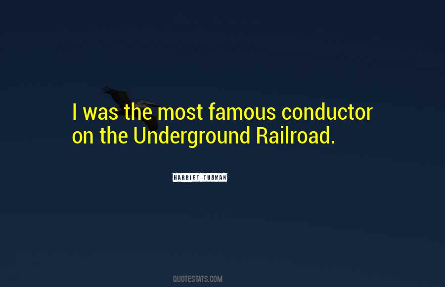 Railroad Conductor Quotes #1199715