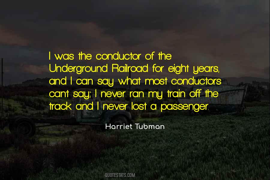 Railroad Conductor Quotes #126679