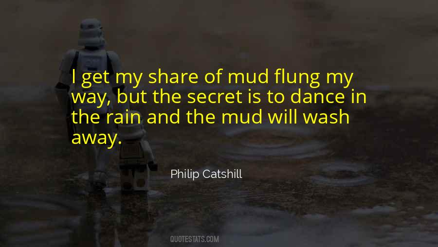 Rain And Mud Quotes #1867206