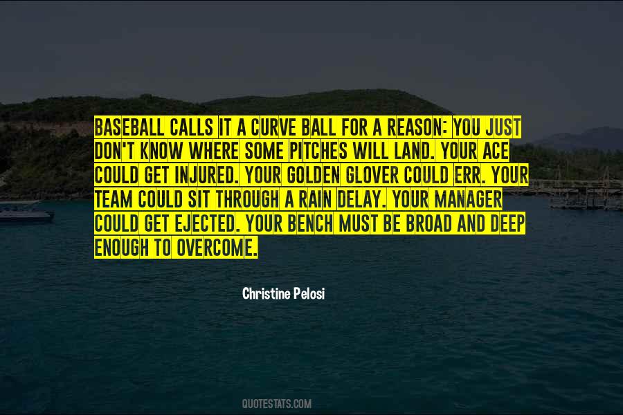 Rain Delay Quotes #1489466