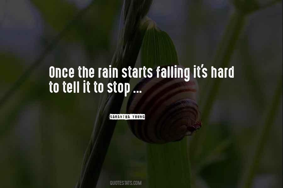 Rain Hard Quotes #1251793