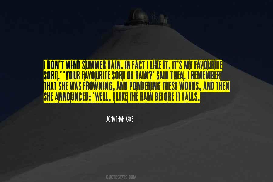 Rain In The Summer Quotes #656546