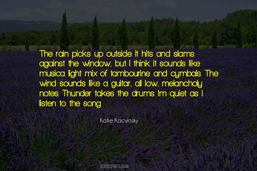 Rain Song Quotes #367612