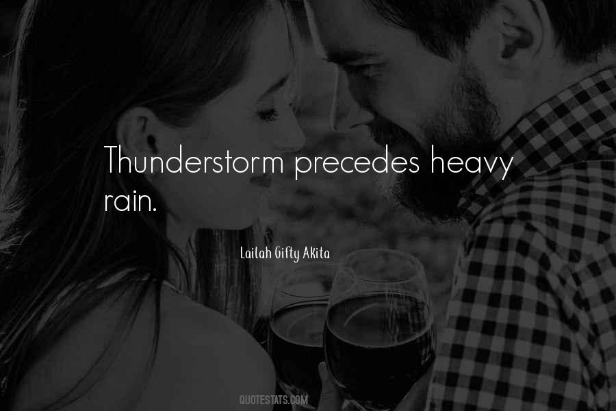 Rain Thunderstorm Quotes #497796
