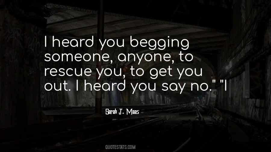 Quotes About Begging Someone #878660